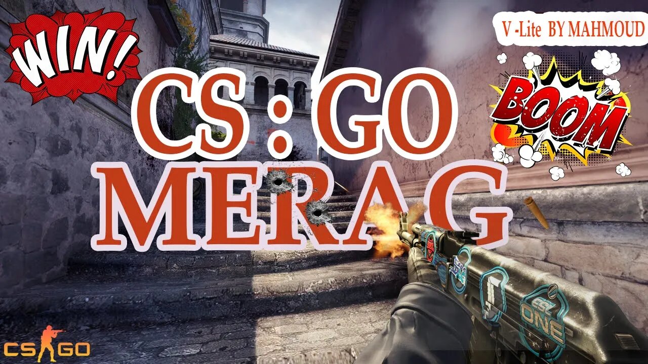 WIN ! MERAGe | Long Match | (CS:GO) | V-Lite Games and Sims | MAHMOUD