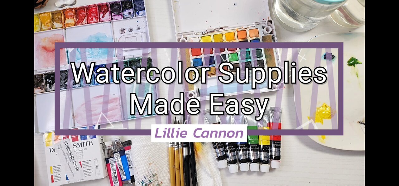 Watercolor Supplies Made Easy