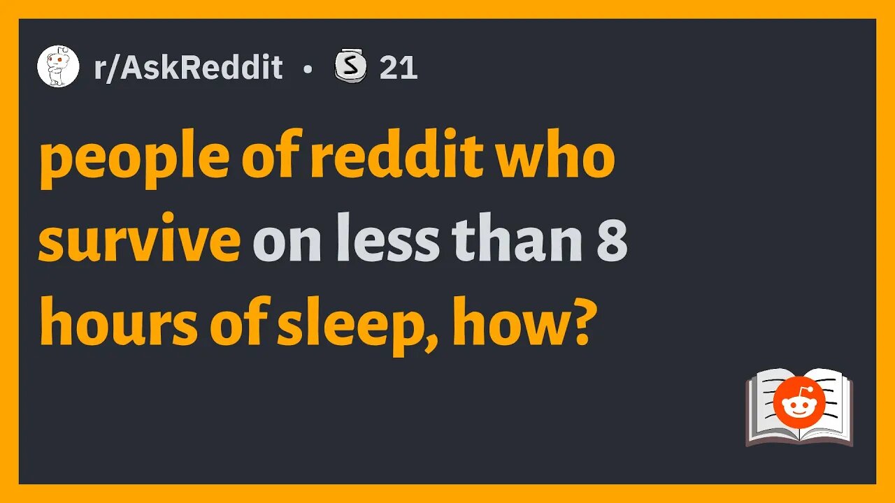 r/AskReddit - people of reddit who survive on less than 8 hours of sleep, how? #reddit #redditposts