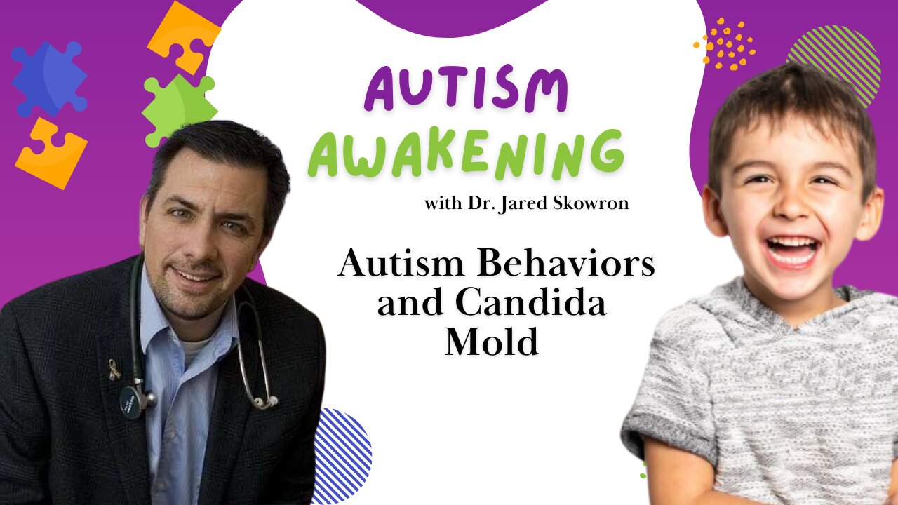 Autism Behaviors and Candida Mold