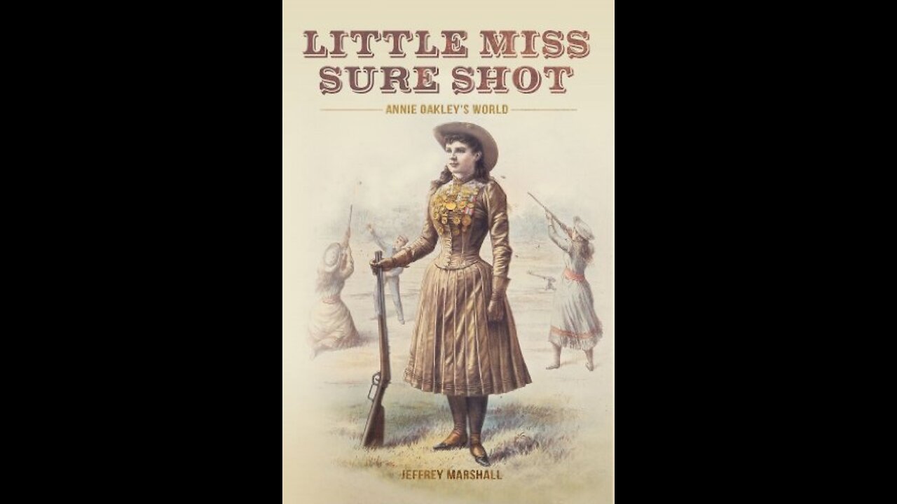 Blazing The West - The Story of Annie Oakley