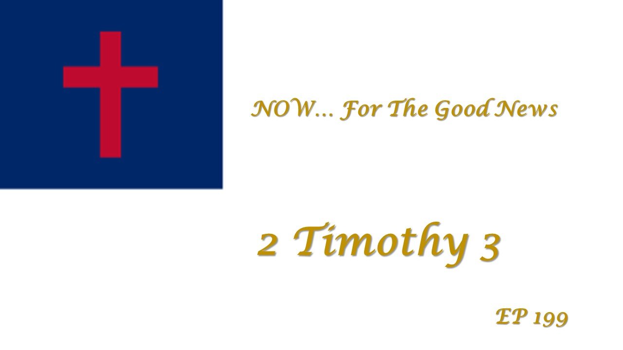 NOW...For The Good News, EP199