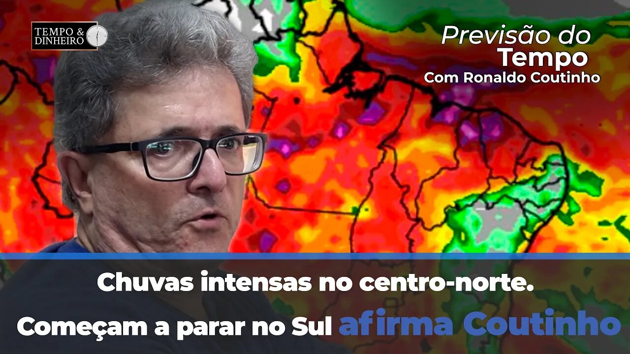 Previsão do tempo mostra chuvas intensas no centro-norte. Começam a parar no Sul afirma Coutinho