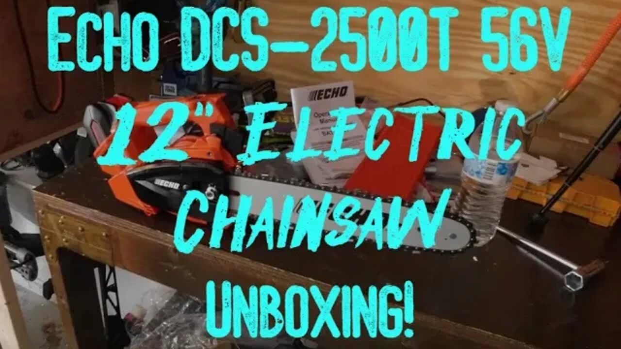 Echo DCS-2500T 56v Electric Chainsaw Unboxing