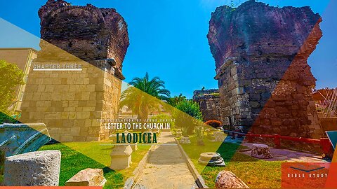 THE REVELATION OF JESUS CHRIST: LETTER TO THE CHURCH IN LAODICEA