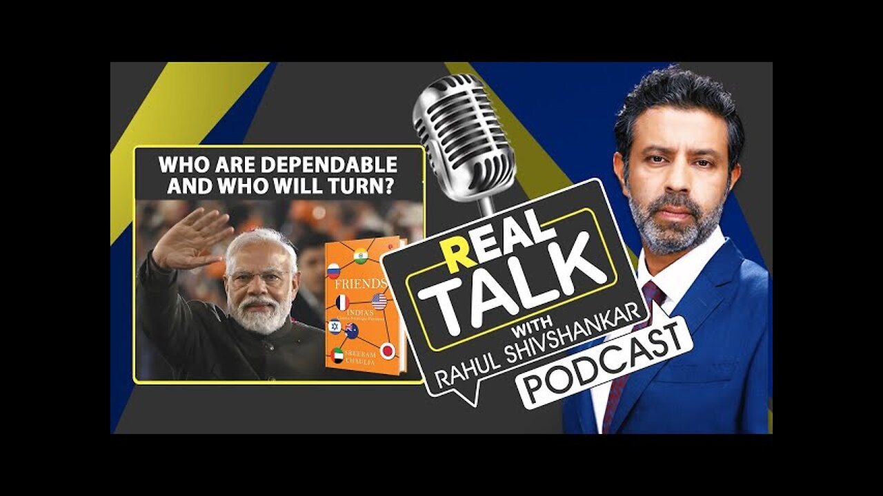 Author Sreeram Chaulia Discusses India's Real Friends | Real Talk With Rahul Shivshankar | N18P