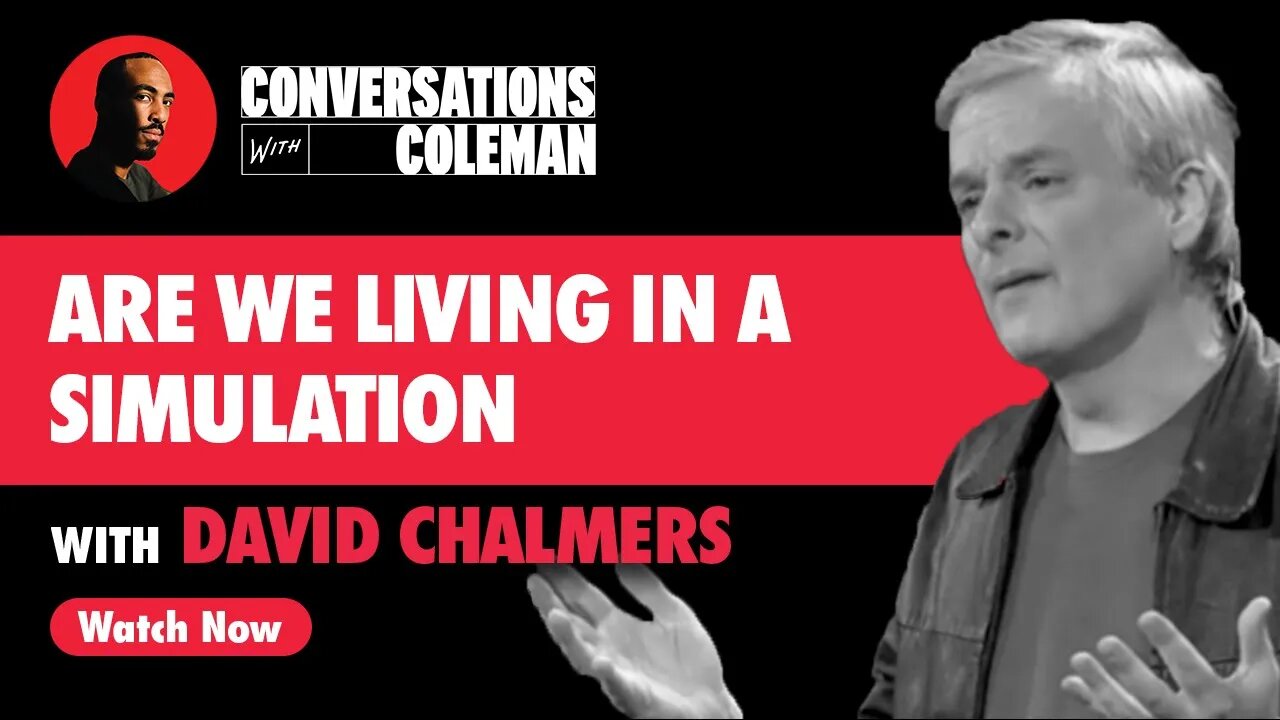 Are We Living in a Simulation with David Chalmers [S3 Ep.12]