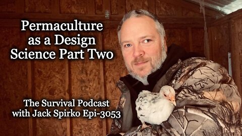 Permaculture as a Design Science Part One – Epi-3053