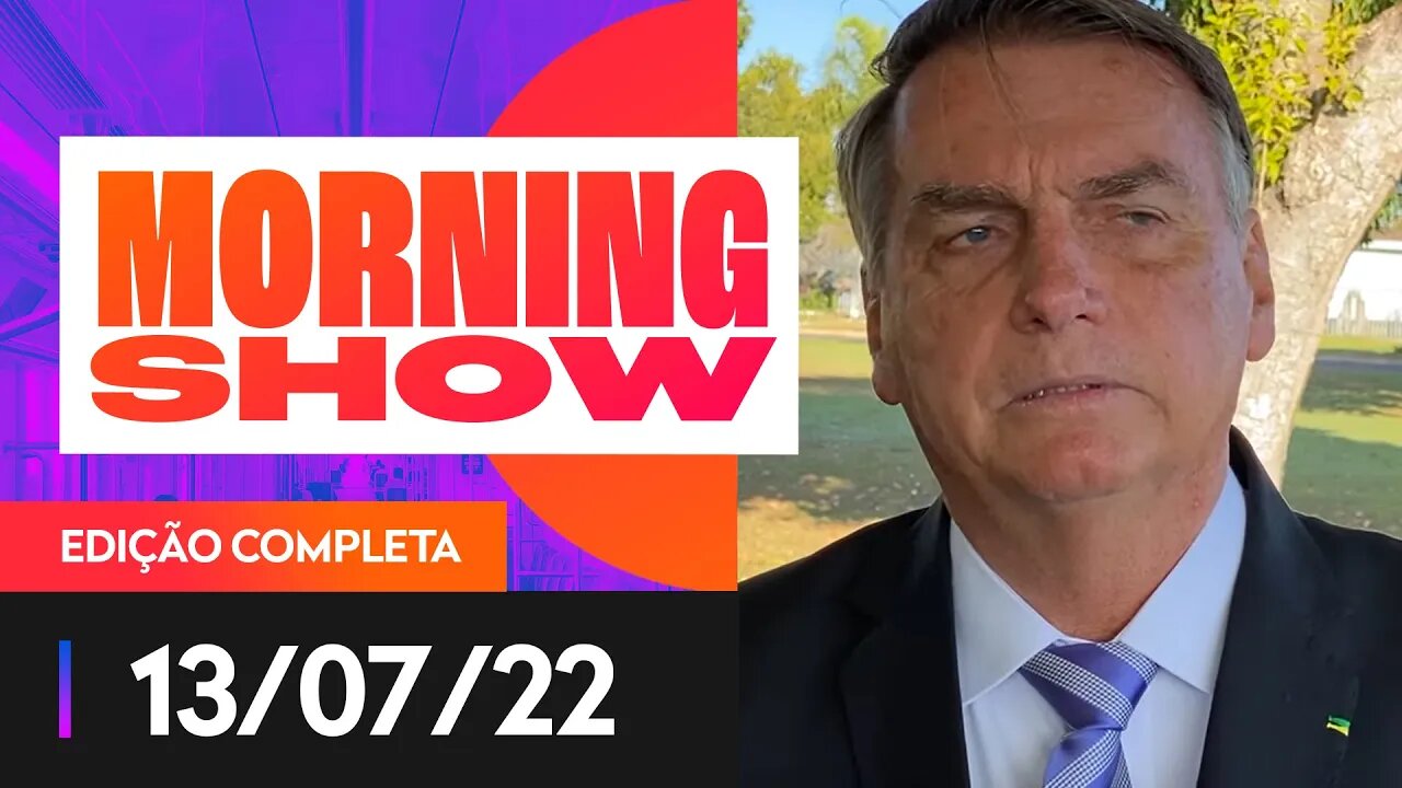 BOLSONARO CONVERSOU COM FAMÍLIA DE PETISTA - MORNING SHOW - 13/07/22