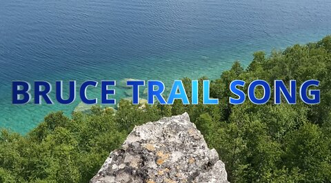 Bruce Trail Song