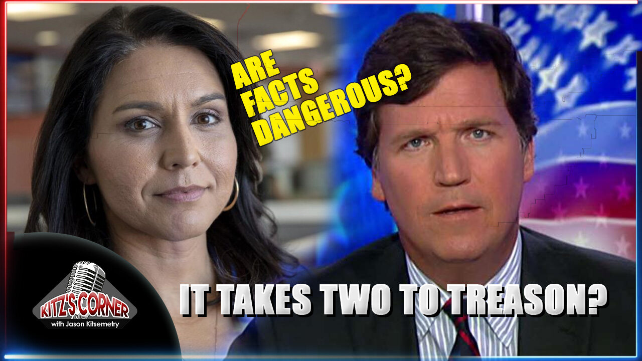 Tulsi & Tucker Carlson being called TREASONISTS for Biolab facts