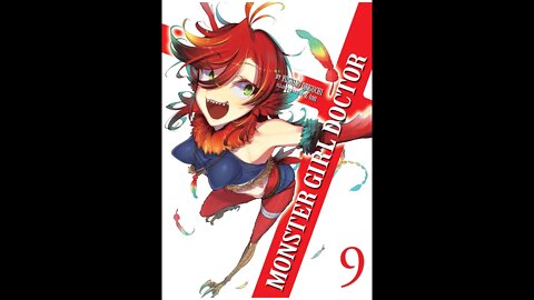 Monster Girl Doctor Volume 9