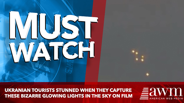 Ukranian Tourists Stunned When They Capture These Bizarre Glowing Lights In The Sky On Film