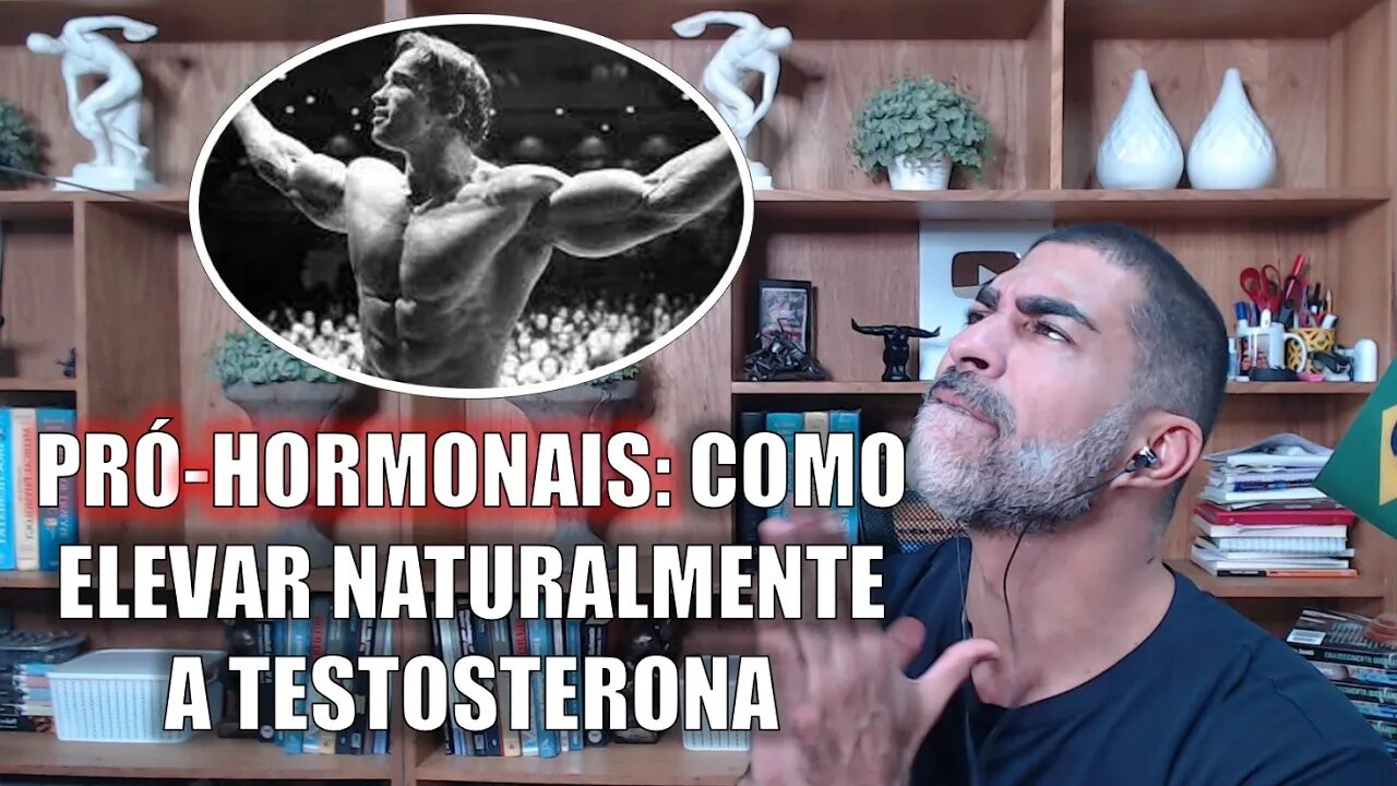 Eleve sua testosterona sem tomar BOMBA: pró hormonais (DHEA, androstenediona...)