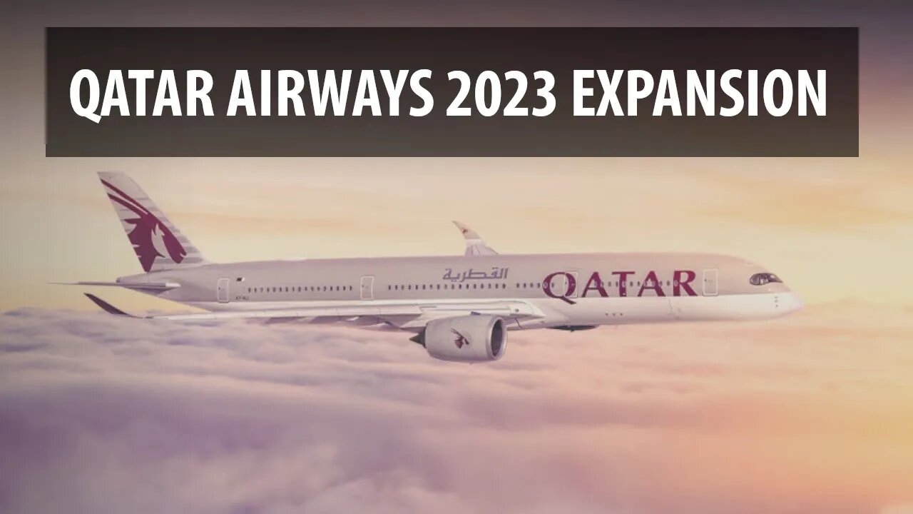 Qatar Airways' Network Expansion