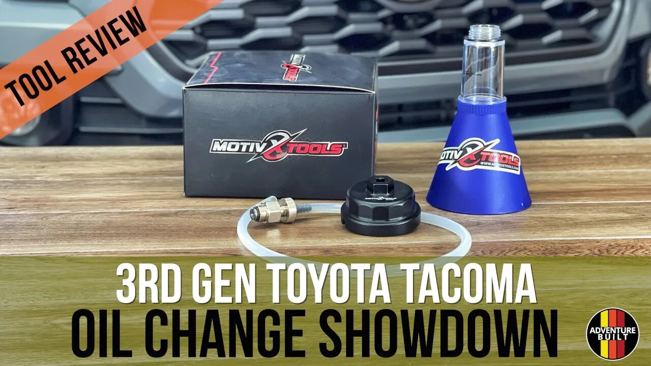 MOTIV X OIL CHANGE TOOLS BATTLES STANDARD OIL CHANGE TOOLS...FIGHT - 3RD GEN TOYOTA TACOMA