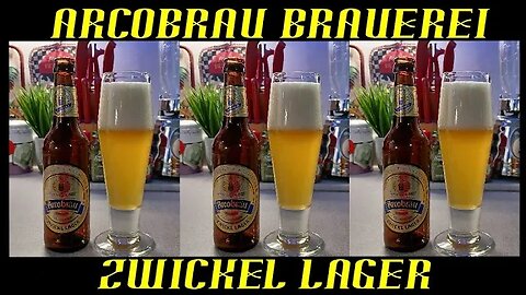 Arcobräu Gräfliches Brauhaus ~ Zwickel Lager