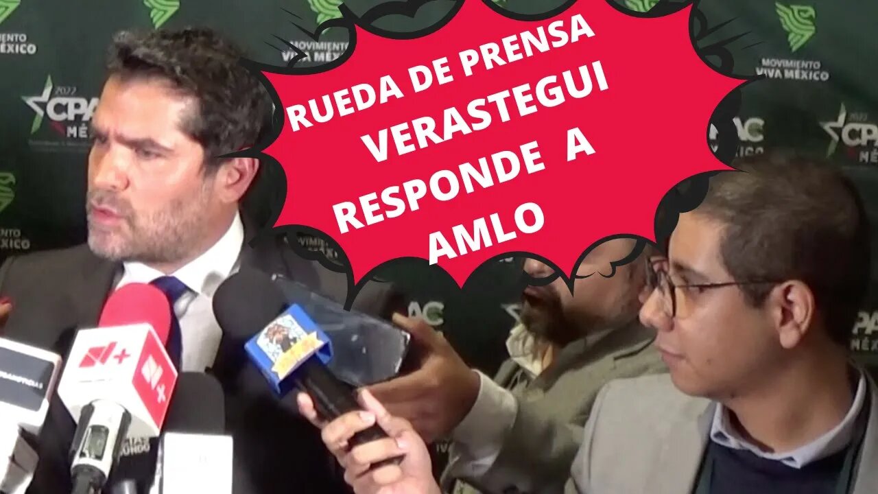 CPAC 2022 MEXICO 2022: VERASTEGUI LE RESPONDE A AMLO SOBRE SUS ATAQUES CONTRA LAS PERSONAS DE FE