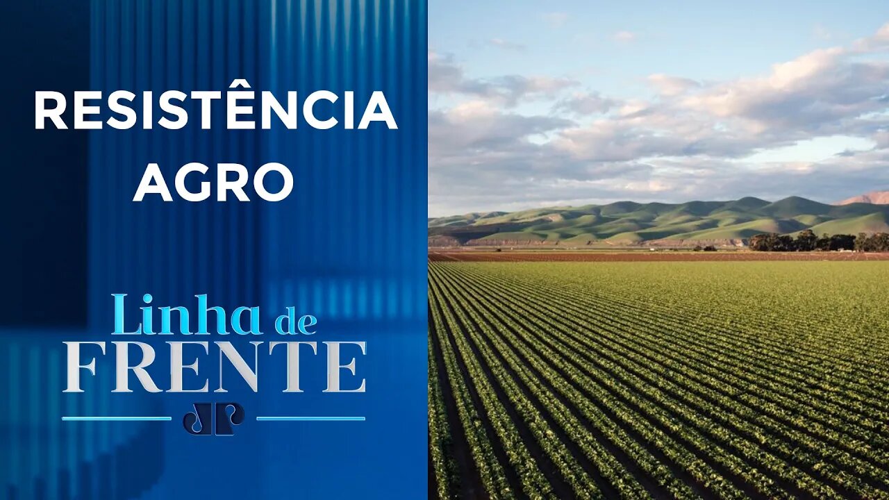 Bom desempenho no agro deve garantir renda de R$ 1 trilhão em 2023 I LINHA DE FRENTE