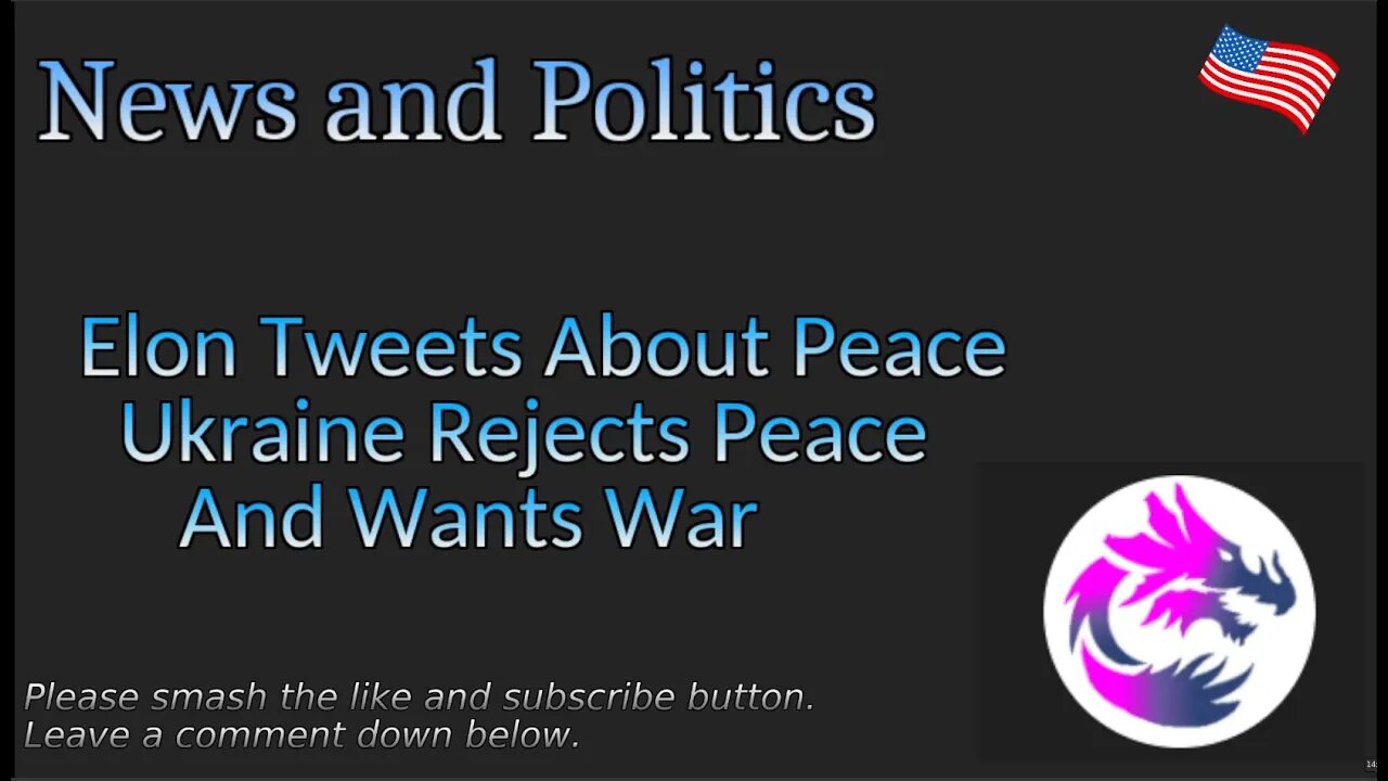 Elon Tweets About Peace Ukraine Rejects Peace And Wants War