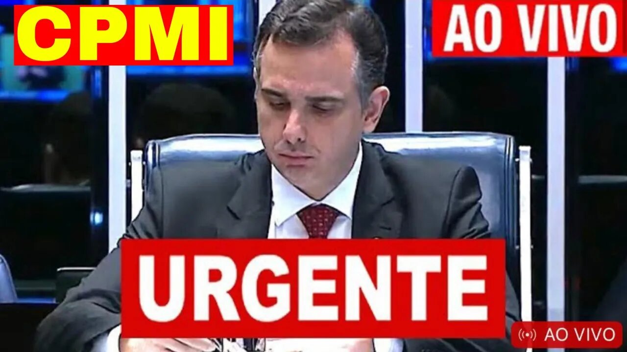 AO VIVO PACHECO FAZ LEITURA DA CPMI DOS ATOS DIA 8 JANEIRO COMEÇA AS INVESTIGAÇÕES AGORA A CASA CAIU