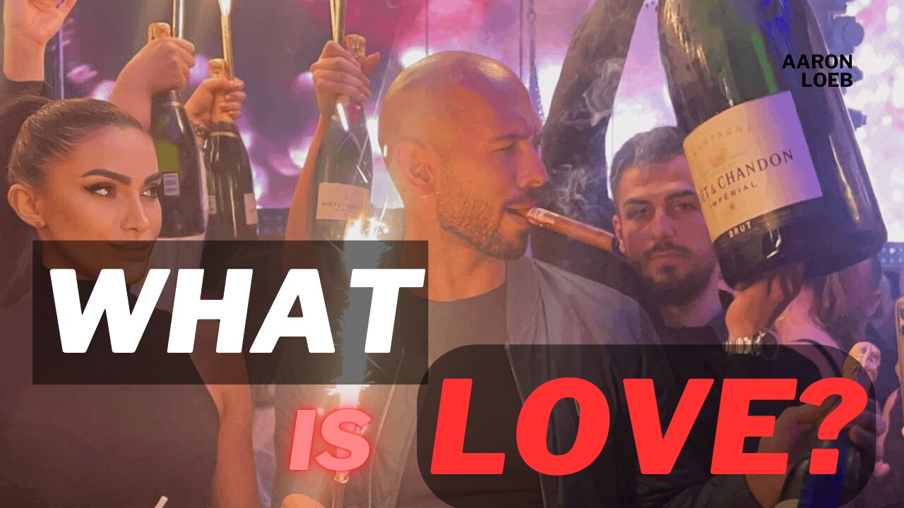 What is Love- Andrew Tate