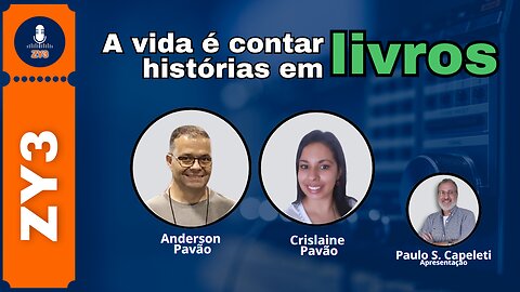 A vida é contar histórias em Livros // Anderson Pavão e Crislaine Pavão