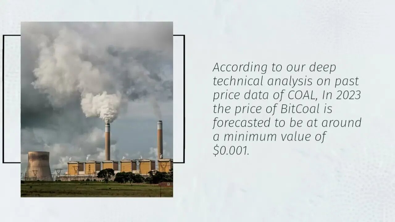 BitCoal Price Prediction 2022, 2025, 2030 COAL Cryptocurrency Price Prediction