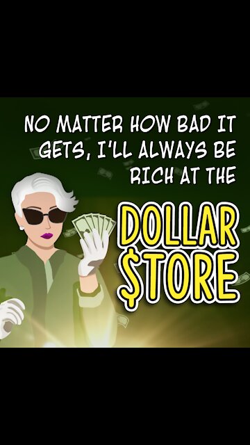 Rich at the Dollar Store [GMG Originals]