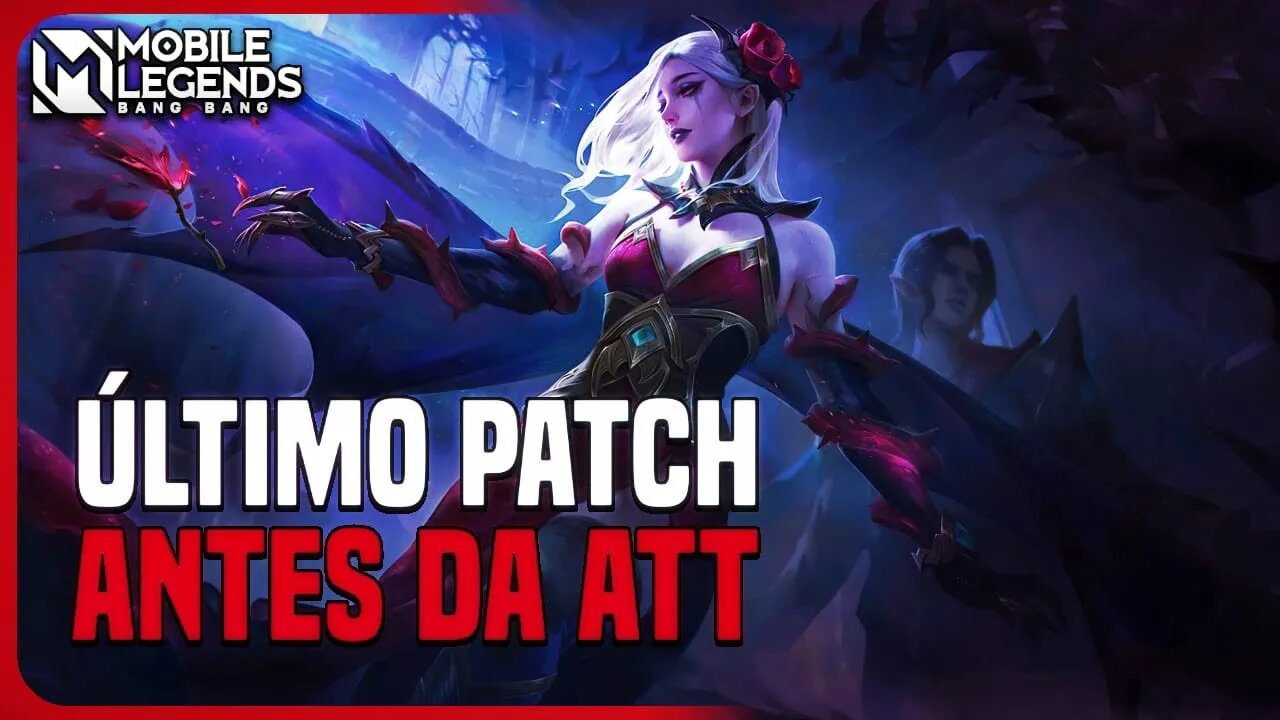 ULTIMO PATCH ANTES DA ATUALIZAÇÃO PRÉ SEASON DO DIA 20 | PATCH NOTES SA | MLBB