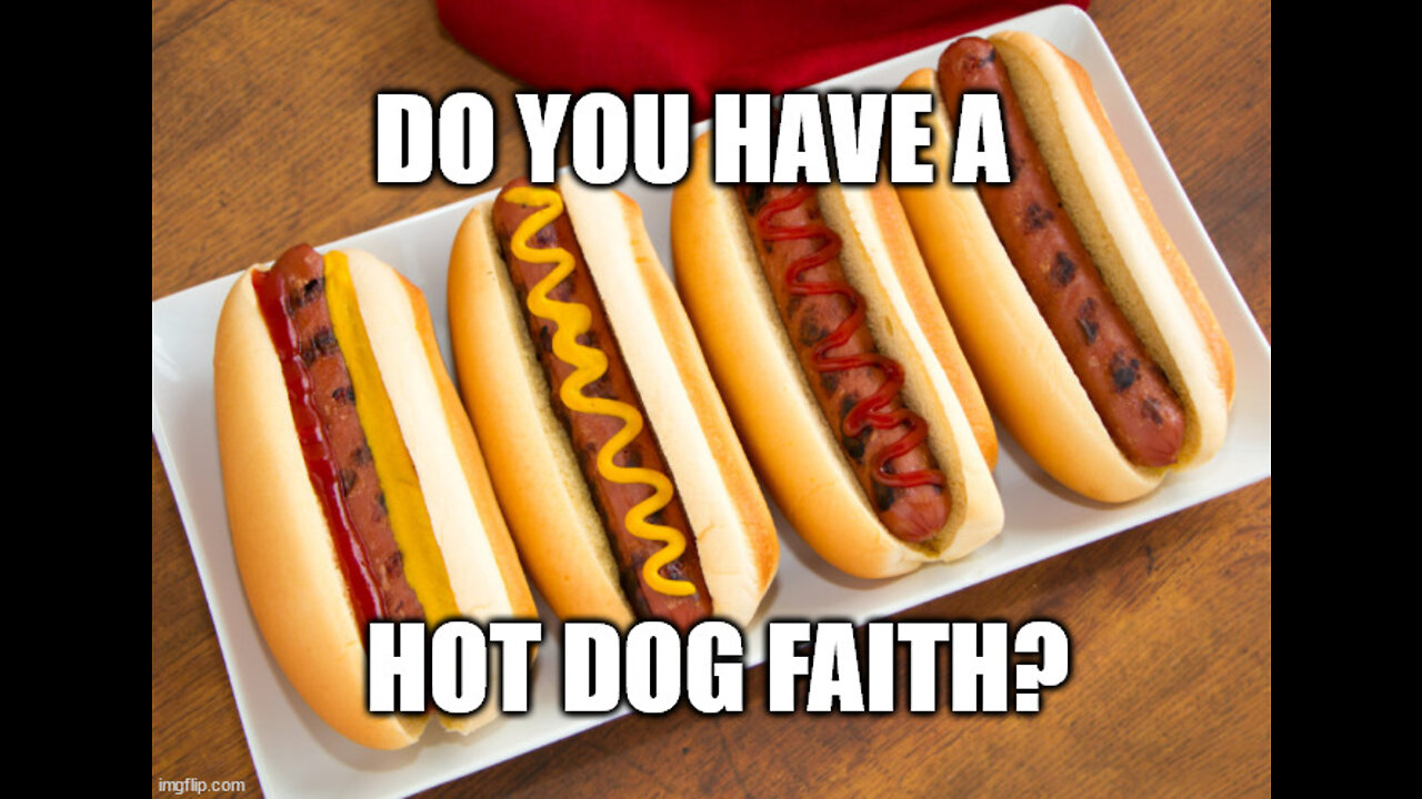 Do you have a hot dog faith? Mixing Jesus with false beliefs!