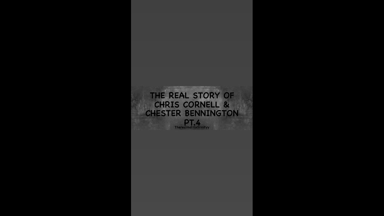 THE REAL STORY OF CHRIS CORNELL AND CHESTER BENNINGTON part 4