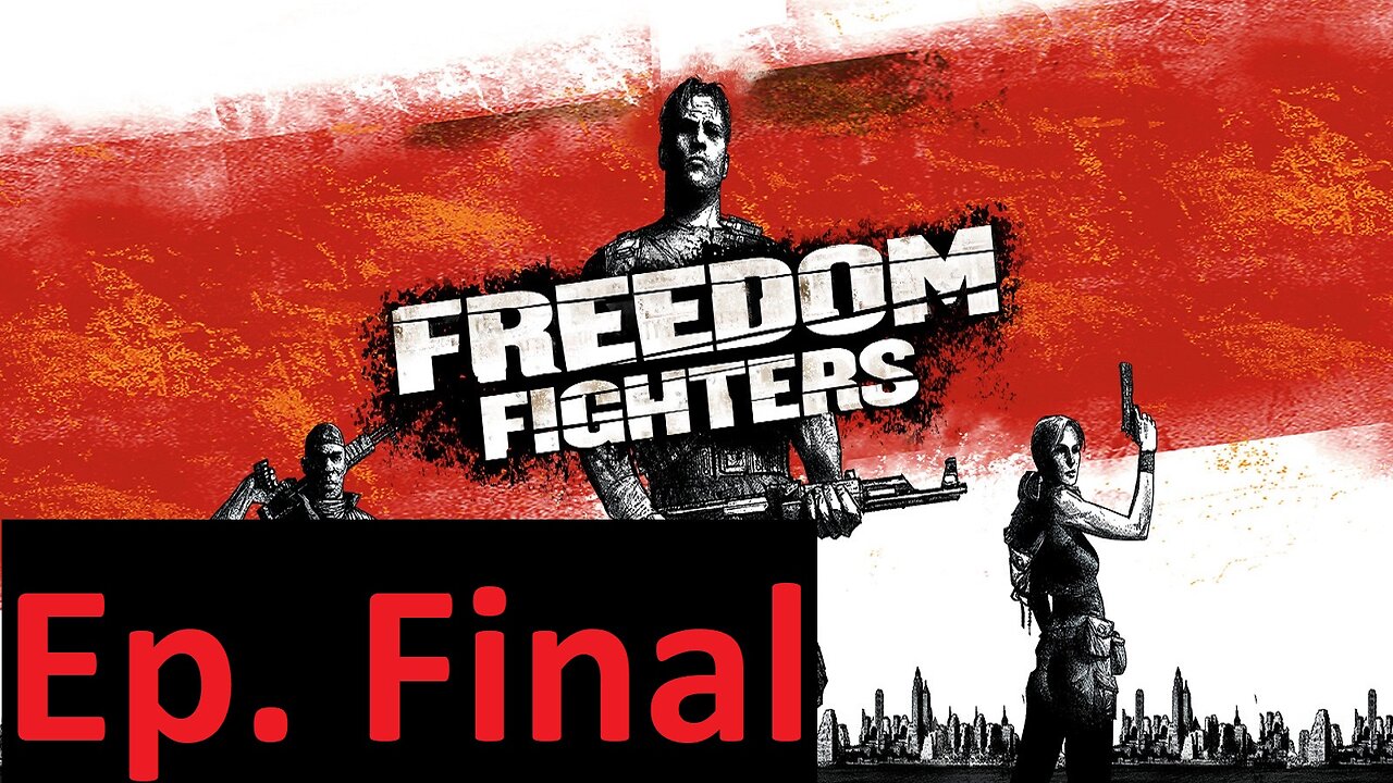 Freedom Fighters, Episode 3: THEY WILL NEVER TAKE OUR FREEDOM!