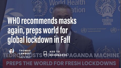 WHO Recommends Masks Again, Preps World for Global Lockdown in Fall?