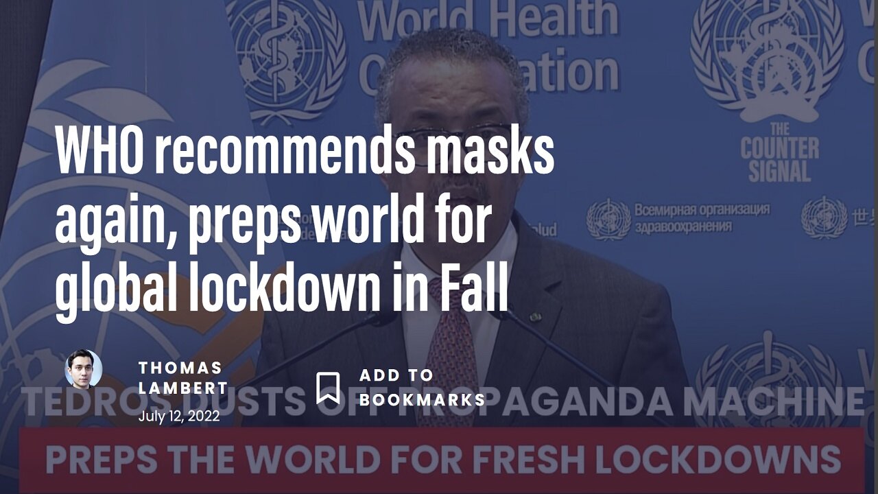 WHO Recommends Masks Again, Preps World for Global Lockdown in Fall?