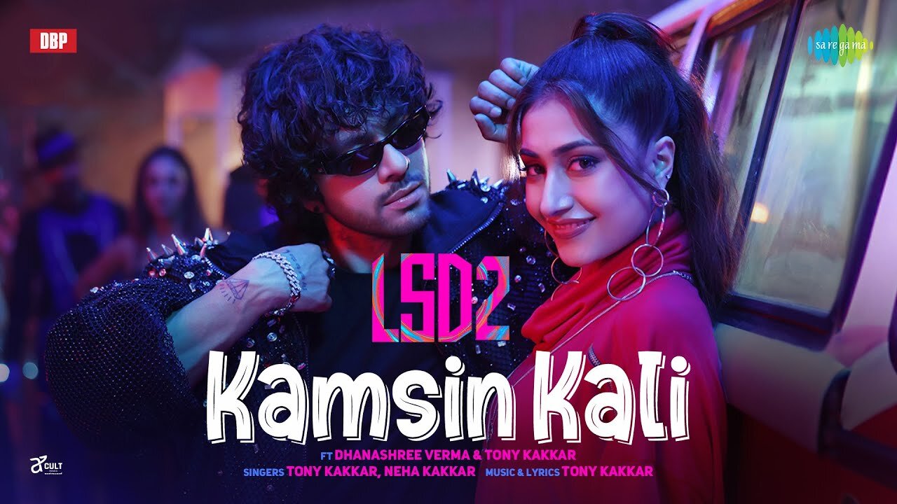 Kamsin Kali _ LSD 2 _ Tony Kakkar _ Neha Kakkar _ Dhanashree Verma _ Mudassar Khan-(1080p)