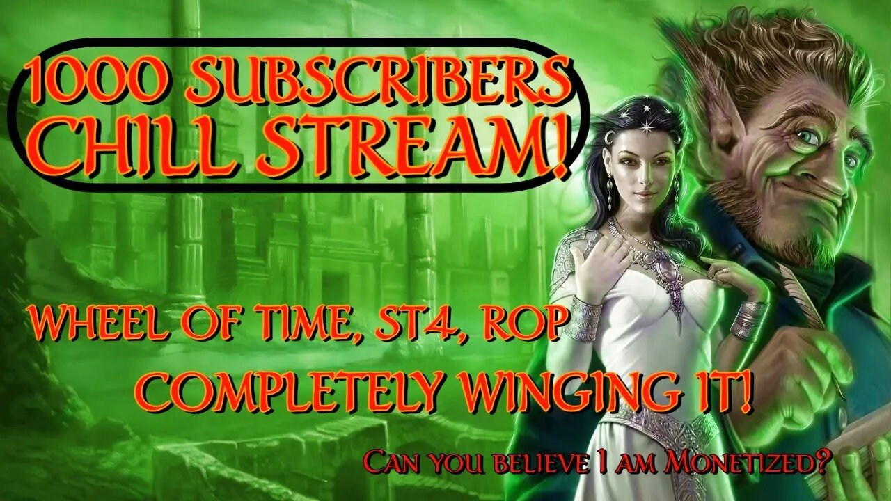 1000 Subscriber + Monetization Chill Stream!!1 Completely Winging it!!!
