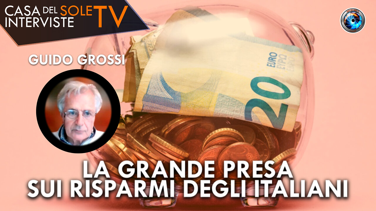 Guido Grossi - La grande presa sui risparmi degli italiani