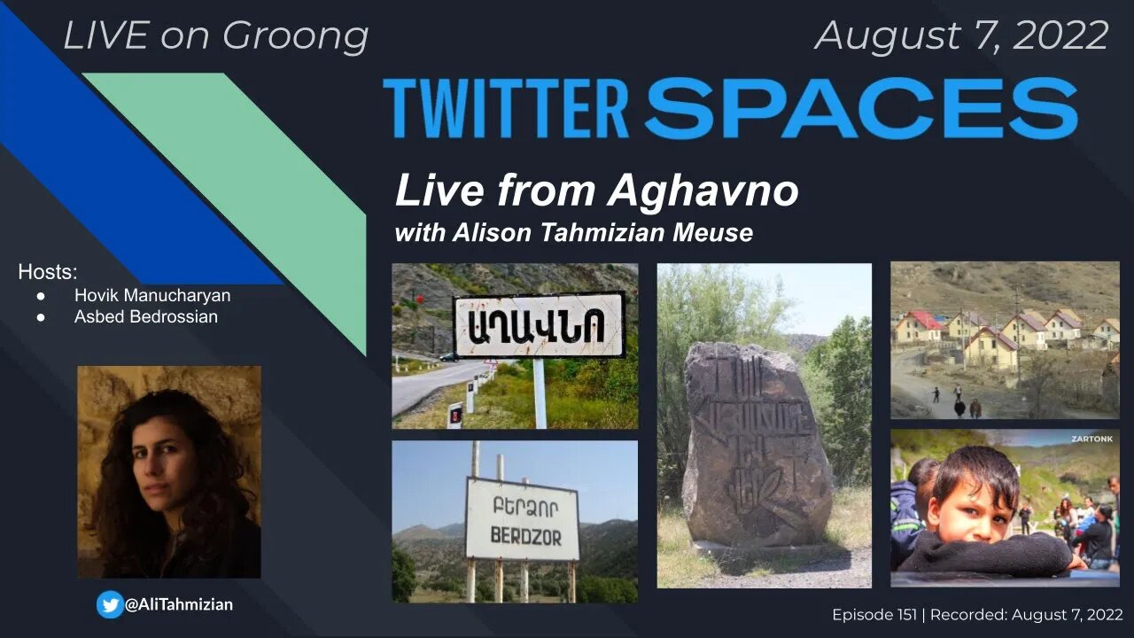 Live from Aghavno with Alison Tahmizian Meuse | Ep #151 - Aug 7, 2022