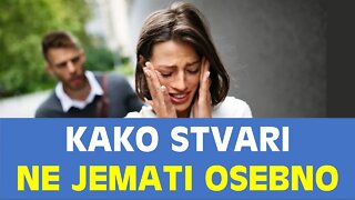 KAKO STVARI NE JEMATI OSEBNO - Mihael Bellis