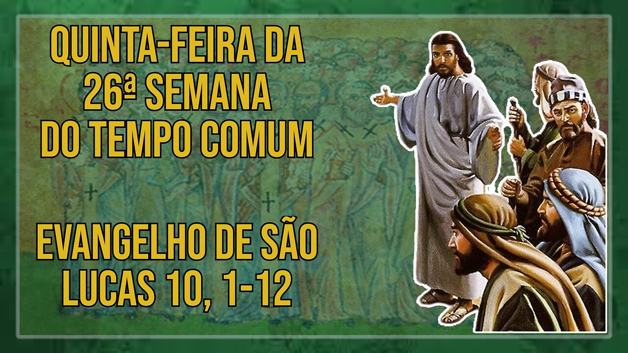 Comentários ao Santo Evangelho da Quinta feira da 26ª Semana do Tempo Comum Lc 10, 1-12