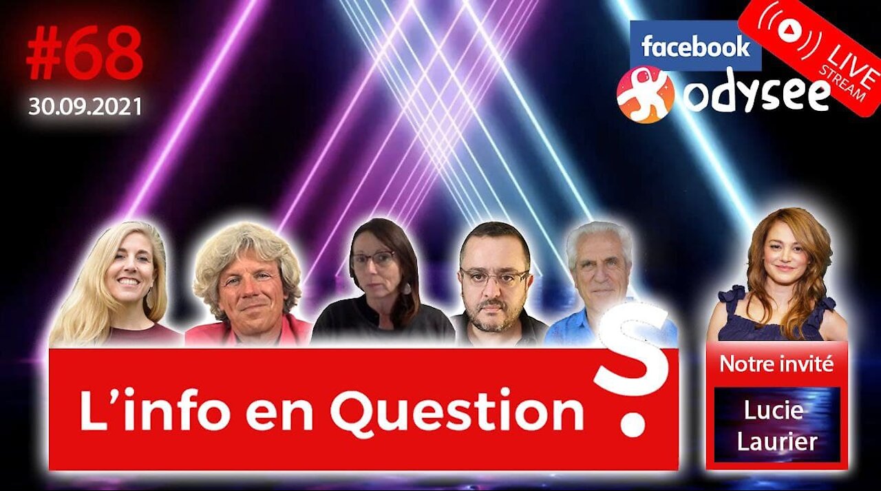 L'info en QuestionS #68 avec Lucie Laurier - 30.09.21