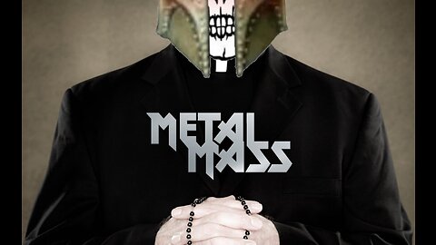 Sunday Metal Mass 10AM EST (ish)