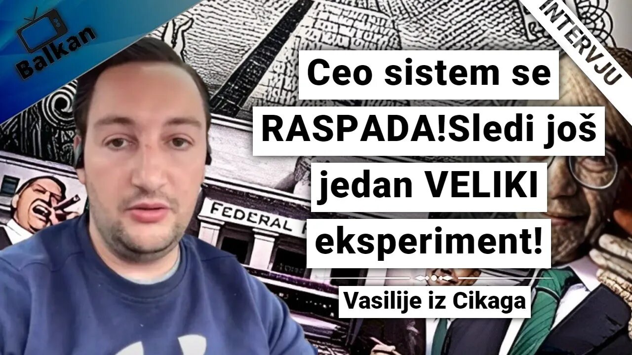 Vasilije iz Cikaga-Ceo sistem se RASPADA!Sledi još jedan VELIKI eksperiment!