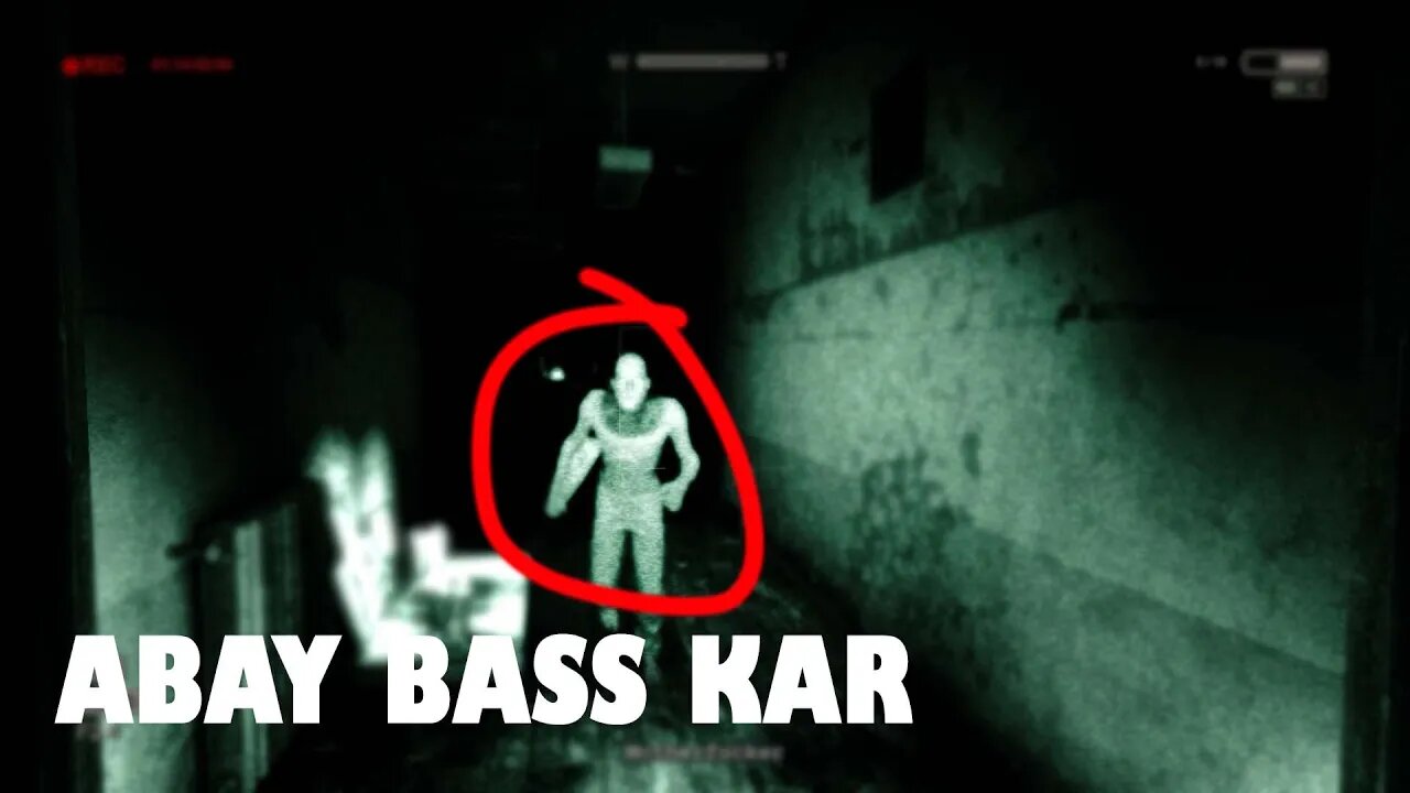 ABAY BASS HOGI || OUTLAST PT6 || urdu/hindi