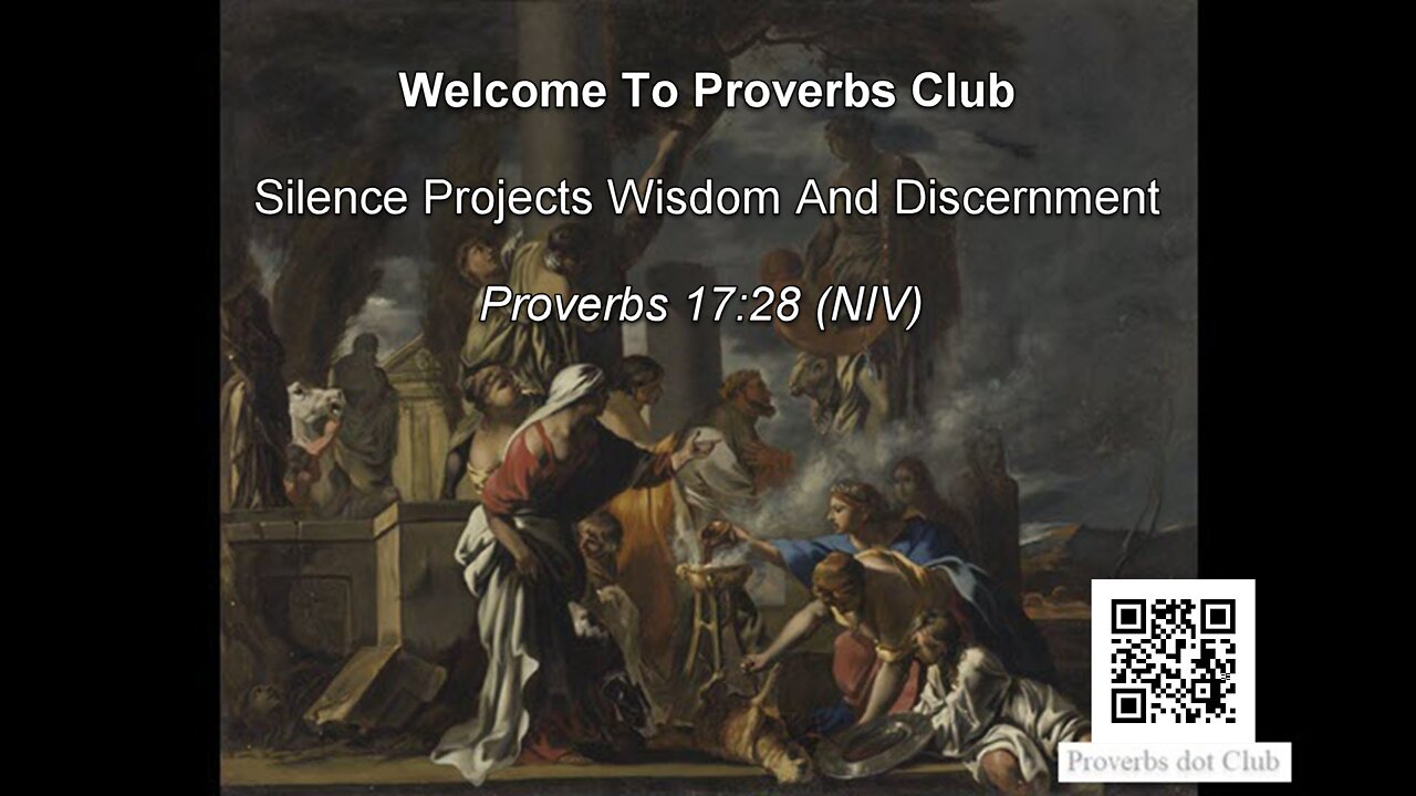 Silence Projects Wisdom And Discernment - Proverbs 17:28