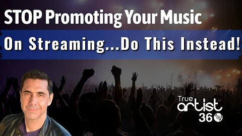 Musicians STOP Promoting Your Music on Streaming Do This Instead!