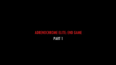 ADRENOCHROME ELITE: END GAME PART 1 (FULL DOCUMENTARY)