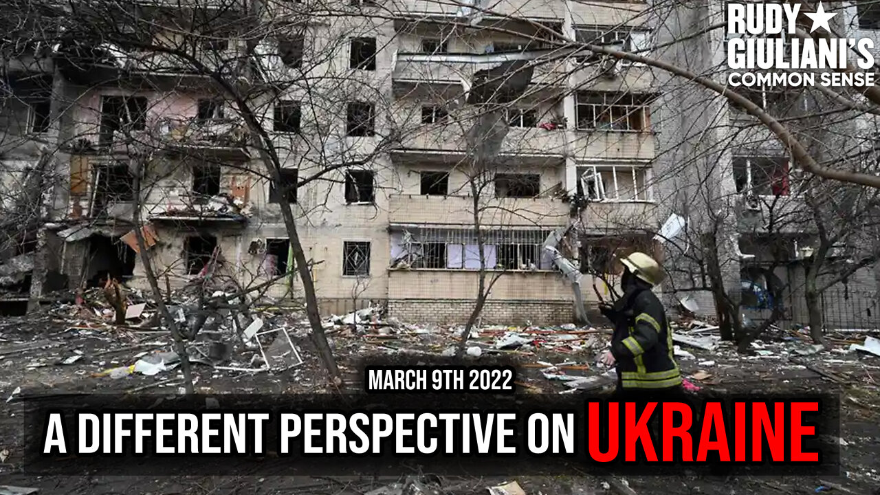 A Different Perspective on Ukraine | Rudy Giuliani | March 9th 2022 | Ep 219