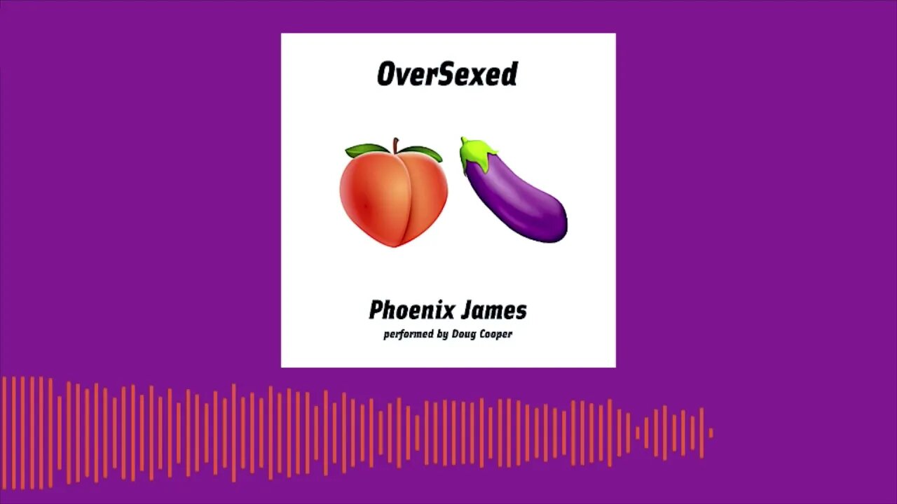 Phoenix James - OVERSEXED (Official Audio) Spoken Word Poetry